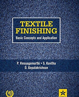 Textile Finishing: Basic Concepts and Application