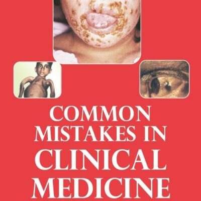 Common Mistakes in Clinical Medicine