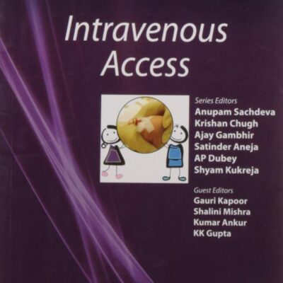 PEDICON WORKSHOP MANUALS-2015 (IAP): INTRAVENOUS ACCESS