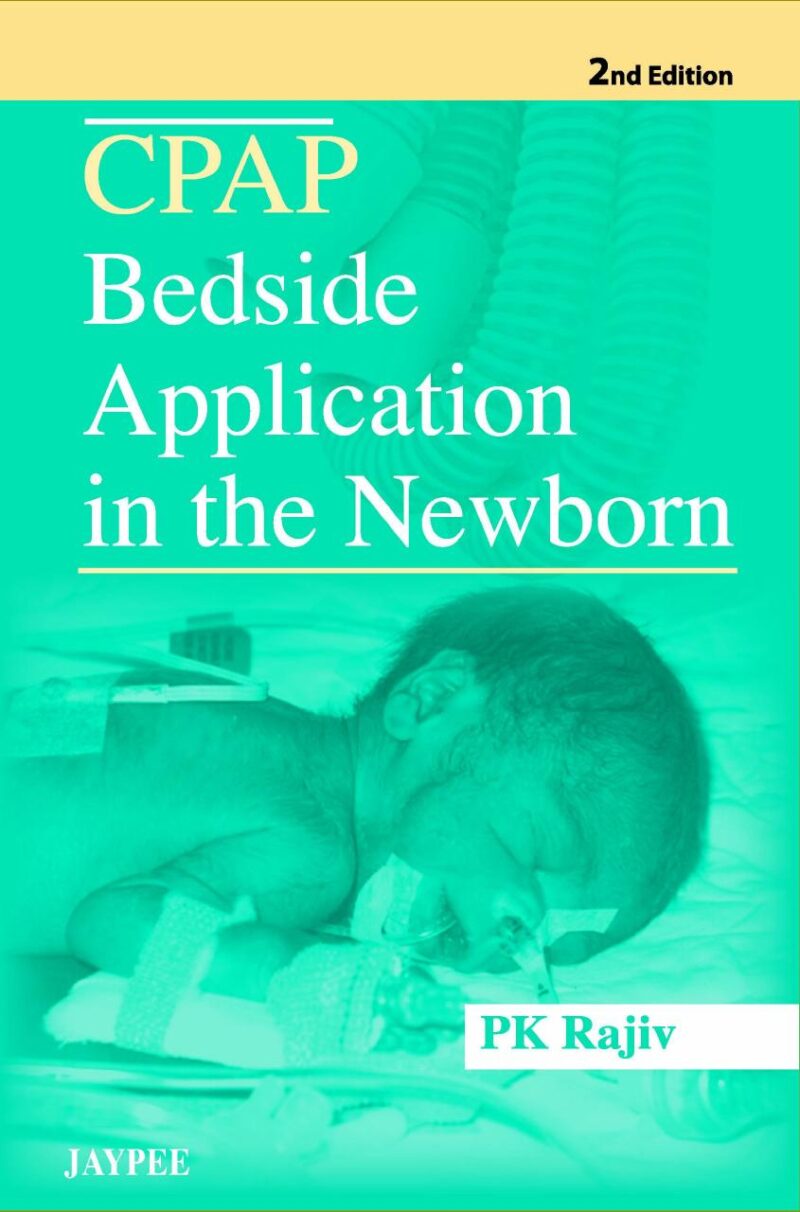 CPAP BEDSIDE APPLICATION IN THE NEWBORN