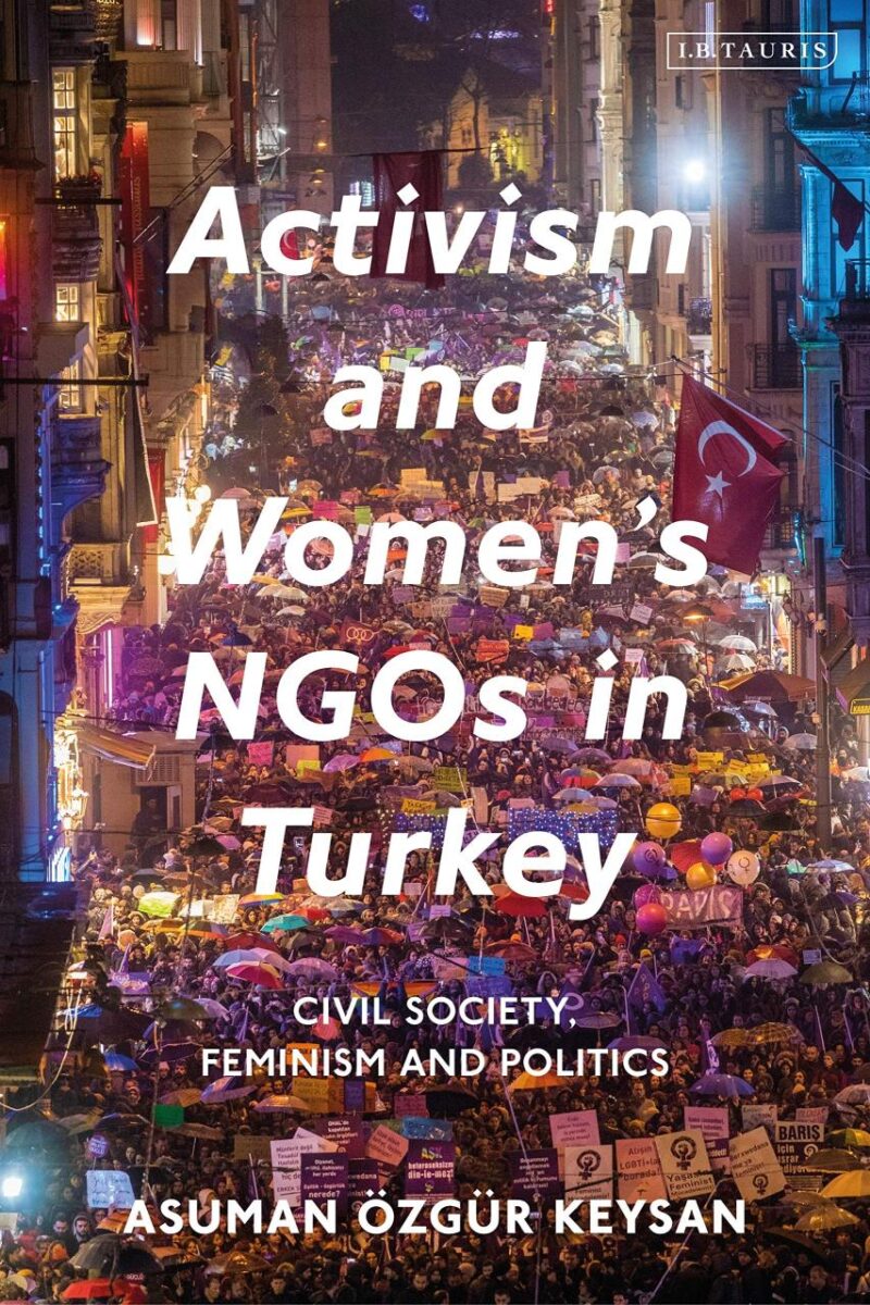 Activism and Women's NGOs in Turkey: Civil Society