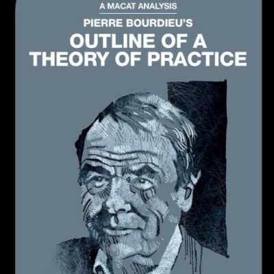 An Analysis of Pierre Bourdieu's Outline of a Theory of Practice
