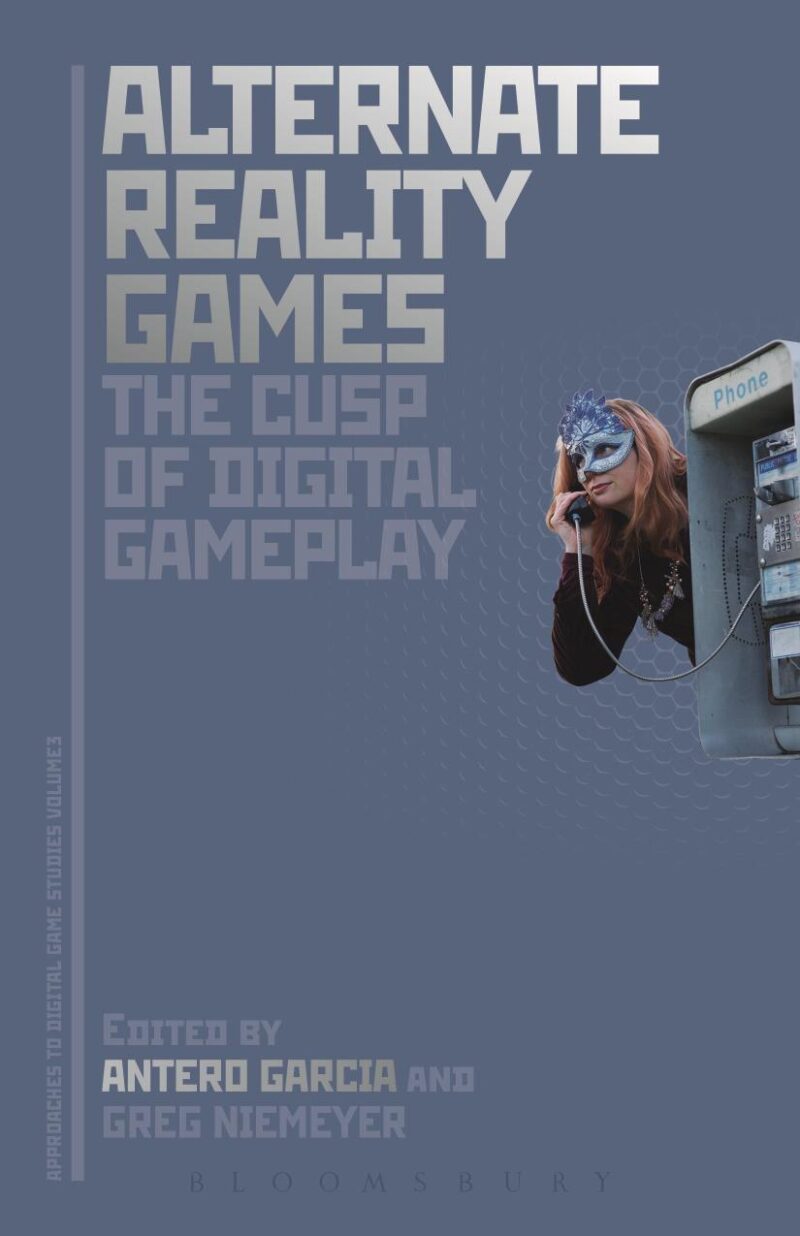 Alternate Reality Games And the Cusp of Digital Gameplay