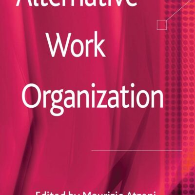 Alternative Work Organizations