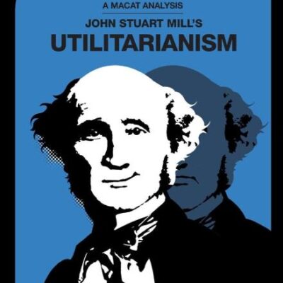 An Analysis of John Stuart Mill's: Utilitarianism