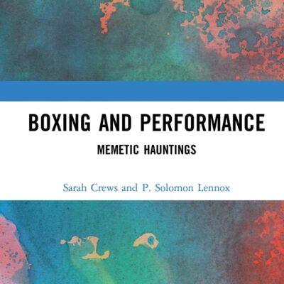 Boxing and Performance: Memetic Hauntings