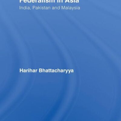 Federalism in Asia: India
