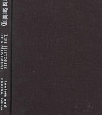 Feminist Sociology: Life Histories of a Movement