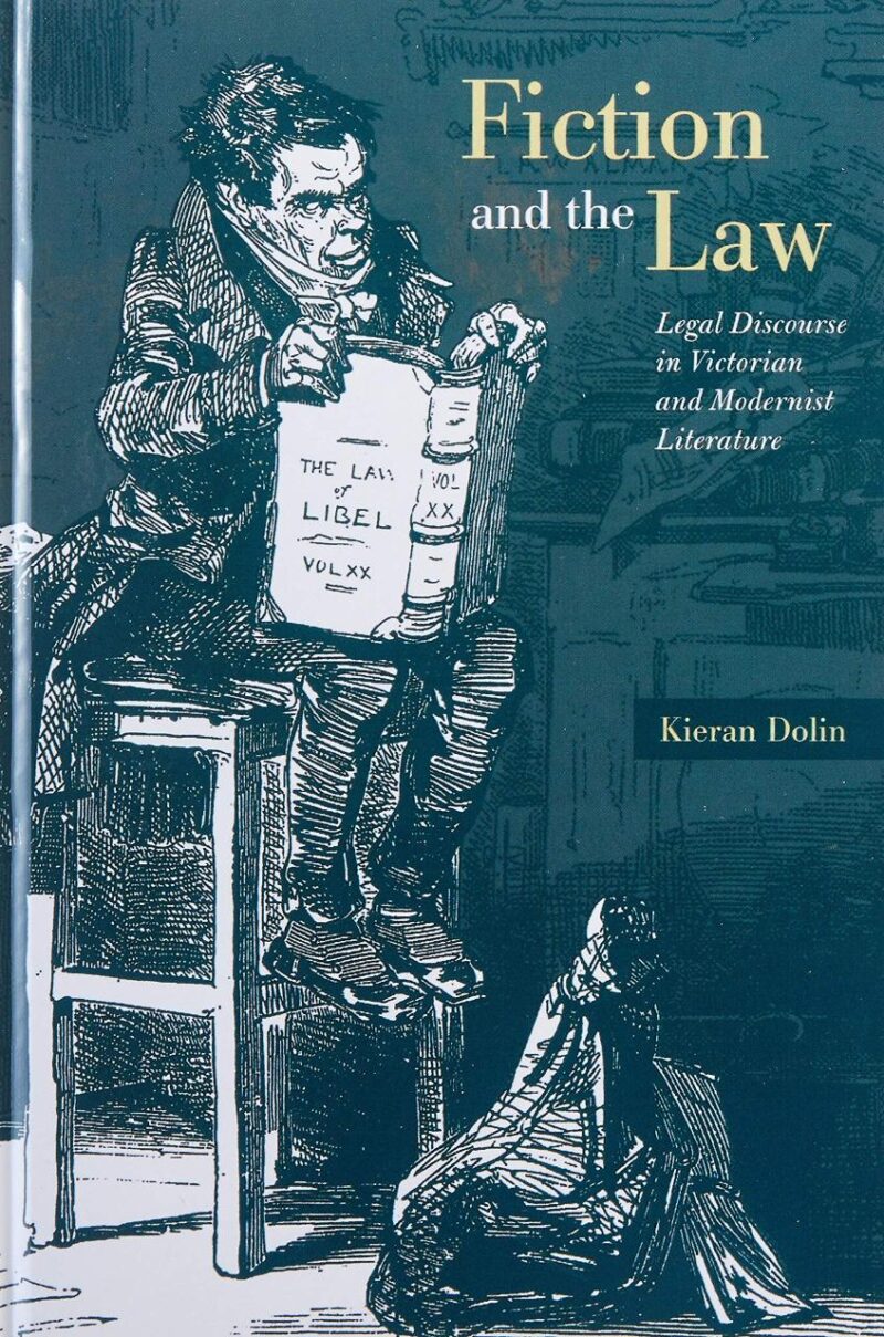 Fiction and the law : Legal Discourse in Victorian and Modernist Literature