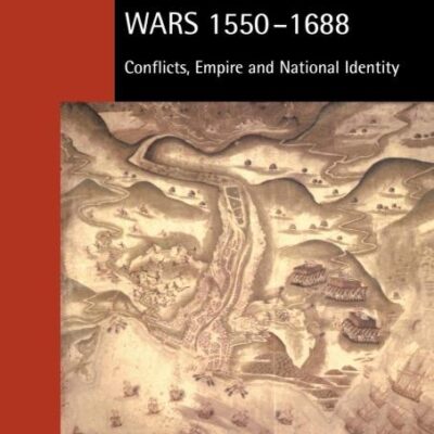 England`s Colonial Wars 1550-1688: Conflicts