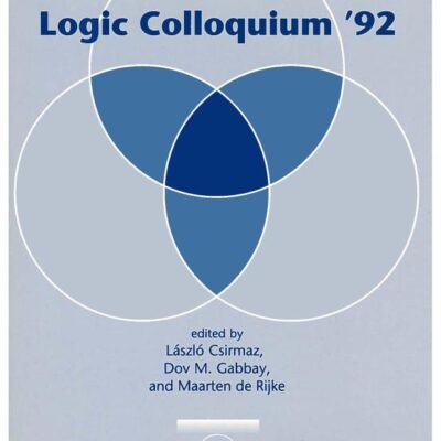 Logic Colloquium `92 (Studies in Logic Language and Information)