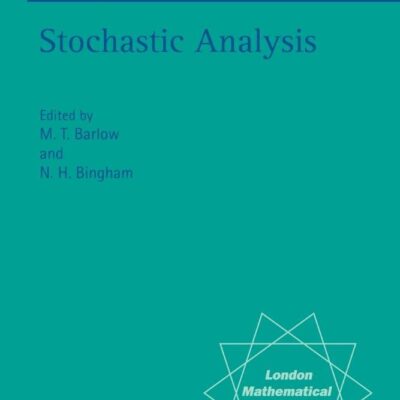 London Mathematical Society Lecture Note Series 167: Stochastic Analysis: Proceedings of the Durham Symposium on Stochastic Analysis