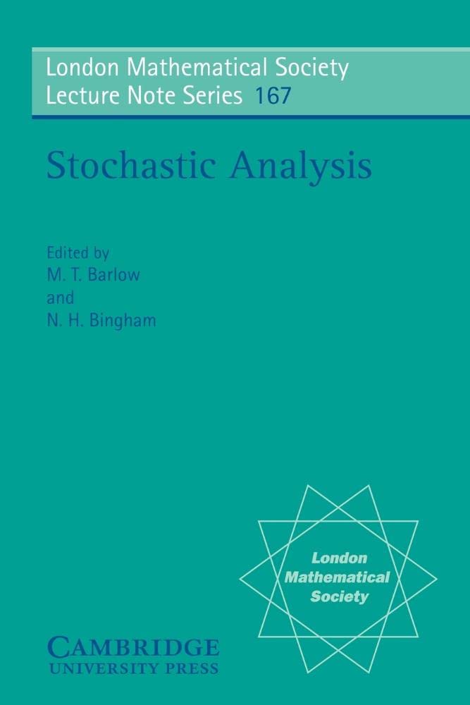 London Mathematical Society Lecture Note Series 167: Stochastic Analysis: Proceedings of the Durham Symposium on Stochastic Analysis