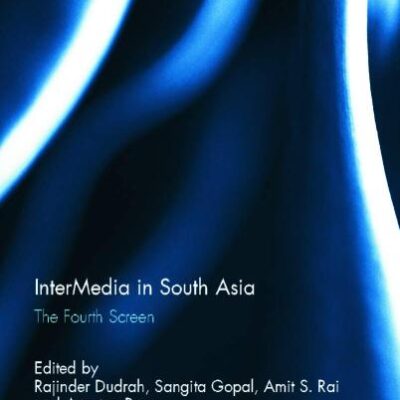 InterMedia in South Asia: The Fourth Screen