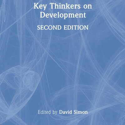 Key Thinkers on Development (Second Edition) (Routledge Key Guides)
