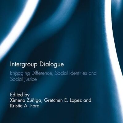 Intergroup Dialogue: Engaging Difference