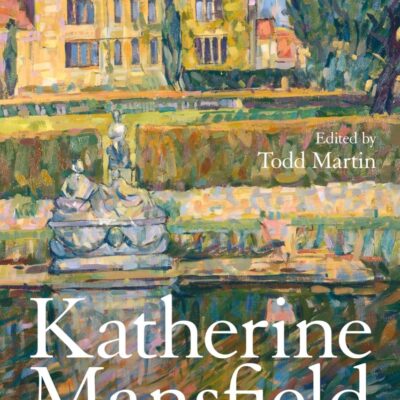 Katherine Mansfield and the Bloomsbury Group