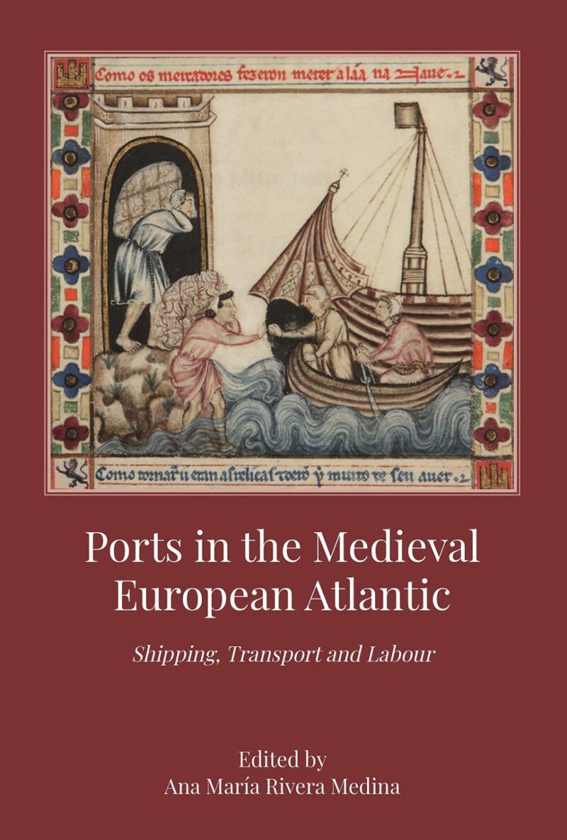 Ports in the Medieval European Atlantic: Shipping