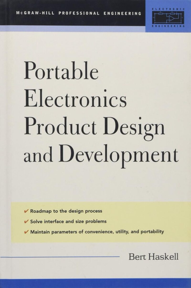 Portable Electronics Product Design and Development (Professional Engineering)