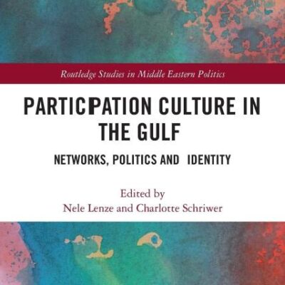 Participation Culture in the Gulf: Networks