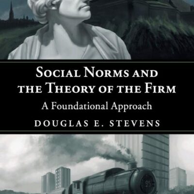 Social Norms and the Theory of the Firm: A Foundational Approach