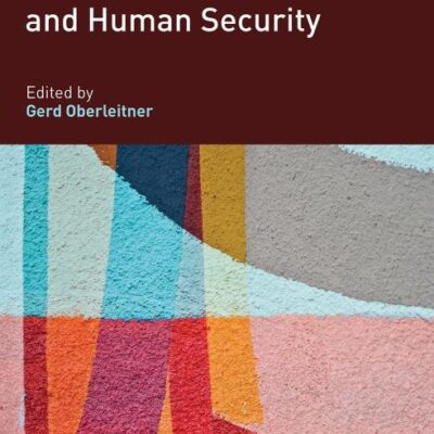 Research Handbook on International Law and Human Security (Research Handbooks in International Law series)