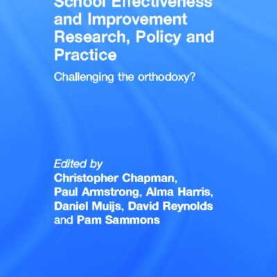 School Effectiveness and Improvement Research