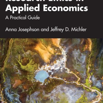 Research Ethics in Applied Economics: A Practical Guide