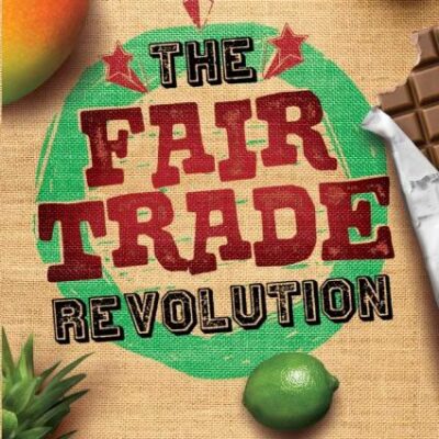 The Fair Trade Revolution
