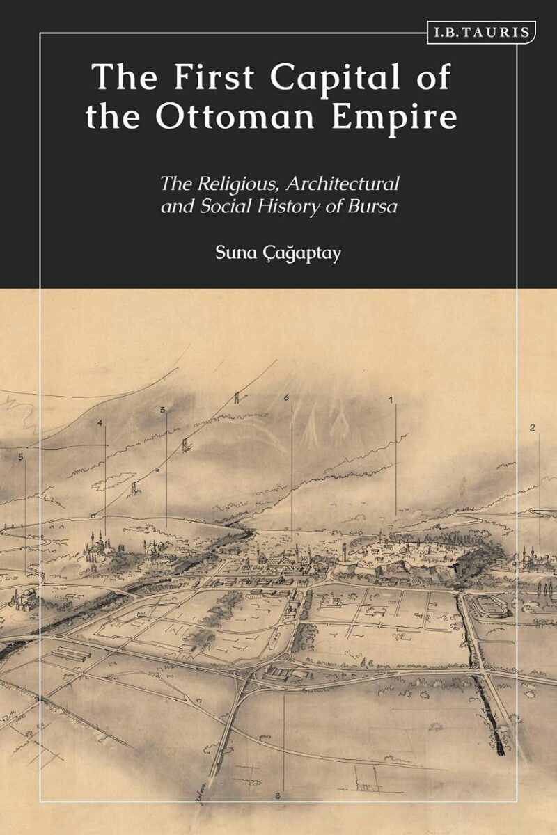 The First Capital of the Ottoman Empire: The Religious