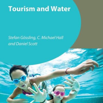 Tourism and Water: 2 (Tourism Essentials)
