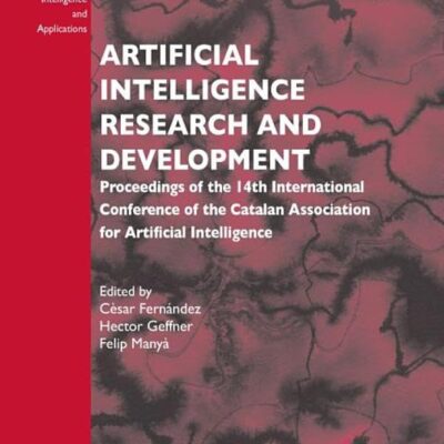 Artificial Intelligence Research and Development : Proceeding of the 14th International Conference of the Catalan Association for Artificial ... in Artificial Intelligence and Applications)