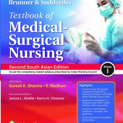Brunner & Suddarth’s Textbook of Medical - Surgical Nursing