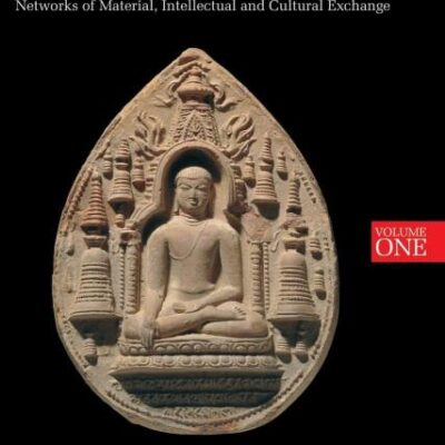 Buddhism Across Asia: Networks of Material