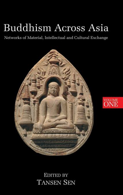 Buddhism Across Asia: Networks of Material