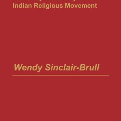 Female Ascetics: Hierarchy and Purity in Indian Religious Movements (Religion and Society in South Asia)