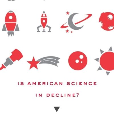 Is American Science in Decline?