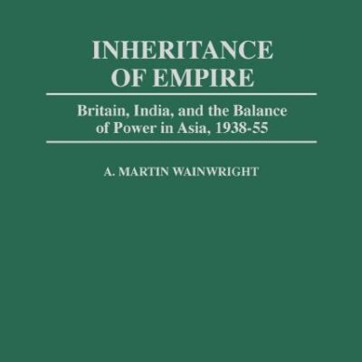 Inheritance of Empire: Britain