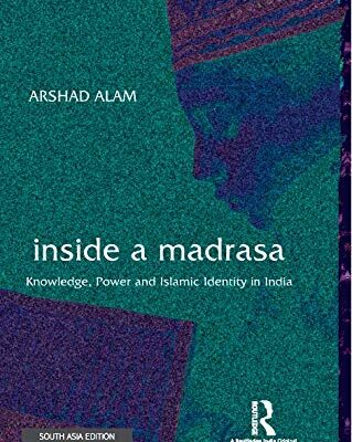 Inside a Madrasa: Knowledge