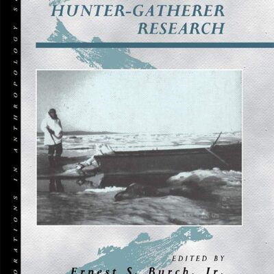 Key Issues in Hunter-Gatherer Research (Explorations in Anthropology)
