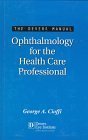 Ophthalmology for the Health Care Professional: The Devers Manual