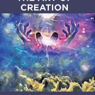 The Art of Creation