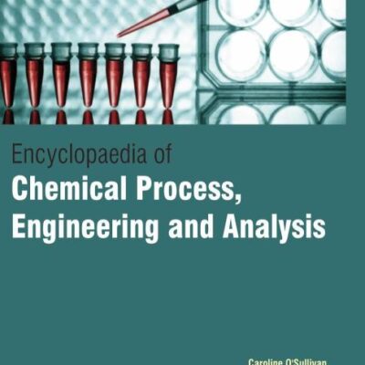 Encyclopedia of Chemical Process