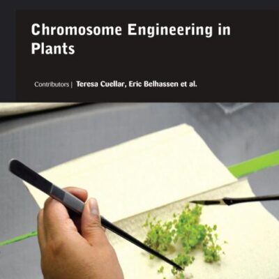 CHROMOSOME ENGINEERING IN PLANTS (HB 2017)