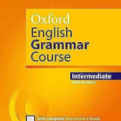 OXFORD ENGLISH GRAMMAR COURSE INTERMEDIATE WITH KEY (WITH EBOOK)