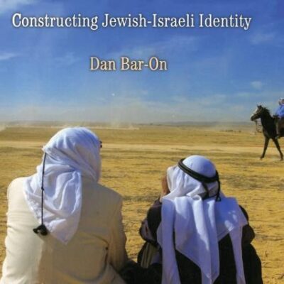 Others Within Us: Constructing Jewish-Israeli Identity