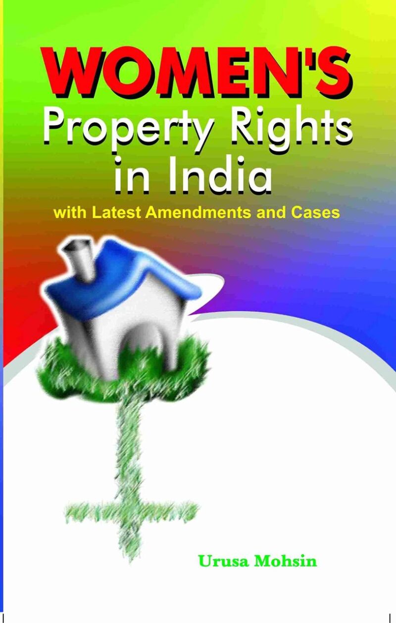 Women's Property Right's in India With Latest Amendments and Cases