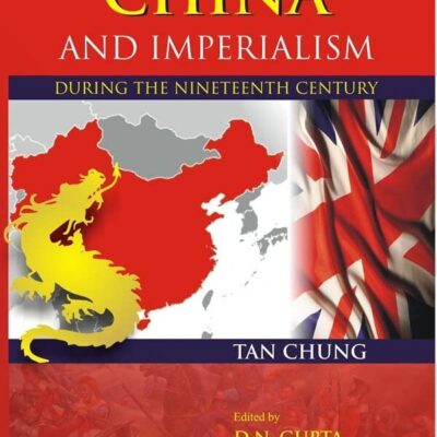China and Imperialism: During the Nineteenth Century