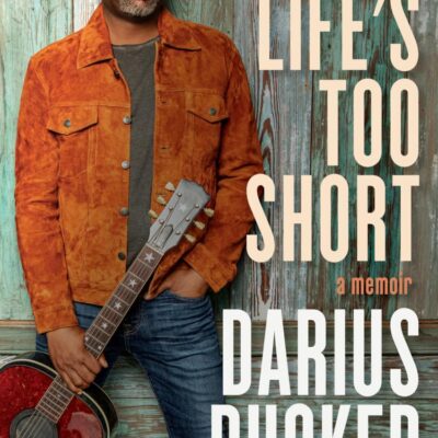 Life's Too Short: A Memoir
