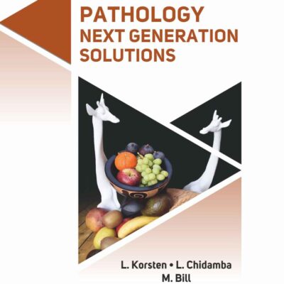 Postharvest Pathology: Next Generation Solutions